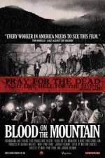 Watch Blood on the Mountain Movie2k