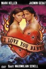 Watch I Love You Baby Movie2k