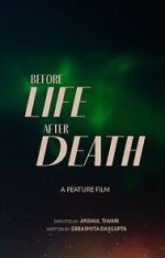 Watch Before Life After Death Movie2k