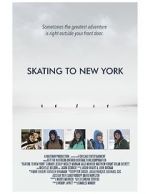 Watch Skating to New York Movie2k