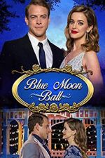 Watch Blue Moon Ball Movie2k