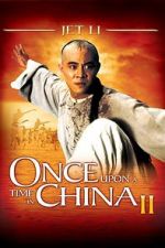 Watch Once Upon a Time in China II Movie2k