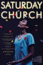 Watch Saturday Church Movie2k