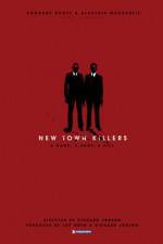 Watch New Town Killers Movie2k