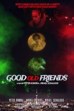 Watch Good Old Friends Movie2k