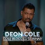 Watch Deon Cole: Cole Blooded Seminar Movie2k