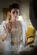Watch Kepler X-47 (Short 2014) Movie2k