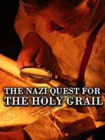 Watch The Nazi Quest for the Holy Grail Movie2k