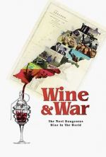 Watch WINE and WAR Movie2k