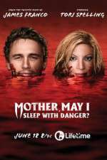 Watch Mother, May I Sleep with Danger? Movie2k