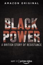 Watch Black Power: A British Story of Resistance Movie2k