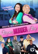 Watch Mom, Murder & Me Movie2k