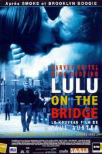 Watch Lulu on the Bridge Movie2k