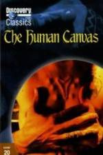 Watch The Human Canvas Movie2k