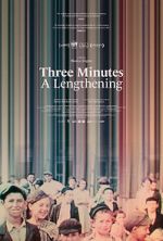 Watch Three Minutes: A Lengthening Movie2k