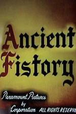 Watch Ancient Fistory Movie2k