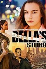 Watch Bella\'s Story Movie2k