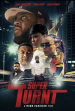 Watch Super Turnt Movie2k