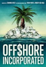 Watch Offshore Incorporated Movie2k