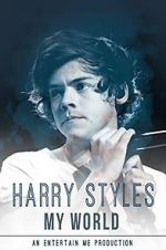 Watch Harry Styles: My World Movie2k