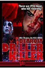 Watch Detroit Driller Killer Movie2k