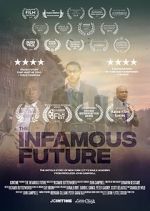 Watch The Infamous Future Movie2k