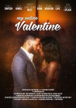 Watch My Online Valentine Movie2k