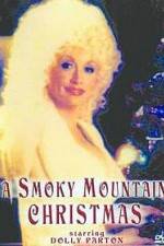 Watch A Smoky Mountain Christmas Movie2k