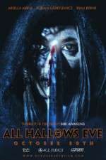 Watch All Hallows Eve October 30th Movie2k