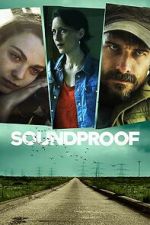 Watch Soundproof Movie2k