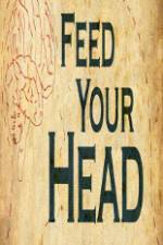 Watch Feed Your Head Movie2k