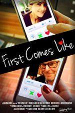 Watch First Comes Like Movie2k