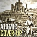 Watch Atomic Cover-up Movie2k