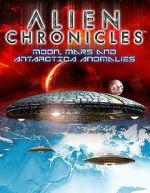 Watch Alien Chronicles: Moon, Mars and Antartica Anomalies Movie2k