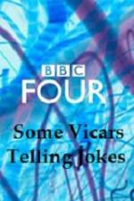 Watch Some Vicars Telling Jokes Movie2k