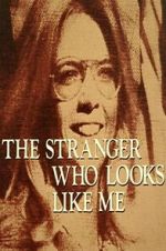 Watch The Stranger Who Looks Like Me Movie2k