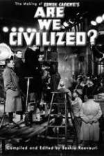 Watch Are We Civilized Movie2k