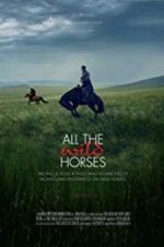 Watch All the Wild Horses Movie2k