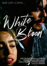 Watch White Blood Movie2k