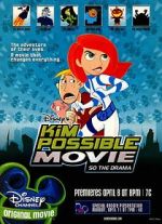 Watch Kim Possible: So the Drama Movie2k