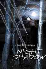 Watch Night Shadow Movie2k