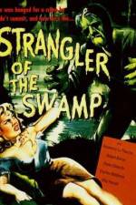 Watch Strangler of the Swamp Movie2k