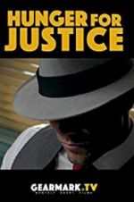 Watch Hunger for Justice Movie2k