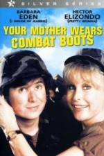 Watch Your Mother Wears Combat Boots Movie2k