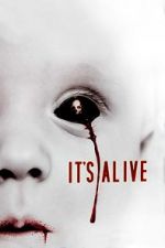 Watch It\'s Alive Movie2k