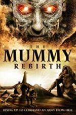 Watch The Mummy Rebirth Movie2k