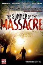 Watch The Summer of the Massacre Movie2k