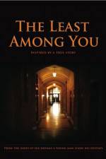 Watch The Least Among You Movie2k