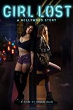 Watch Girl Lost: A Hollywood Story Movie2k