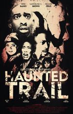 Watch Haunted Trail Movie2k